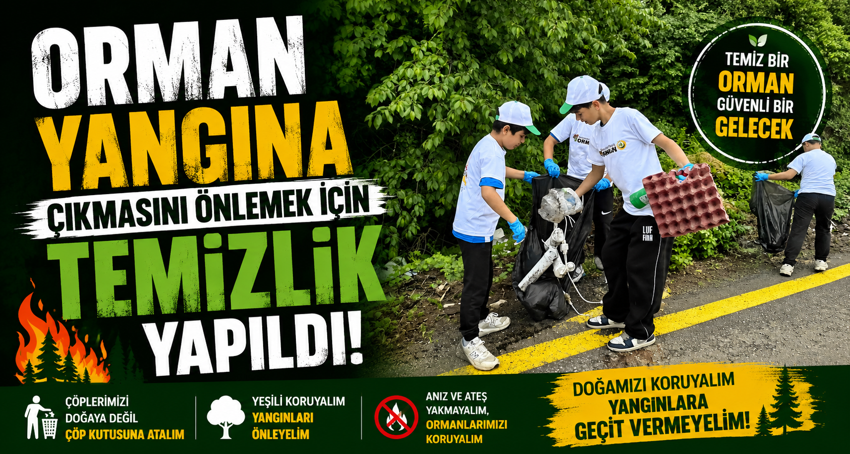 Orman Yangına Çıkmasını Önlemek İçin Temizlik Yapıldı