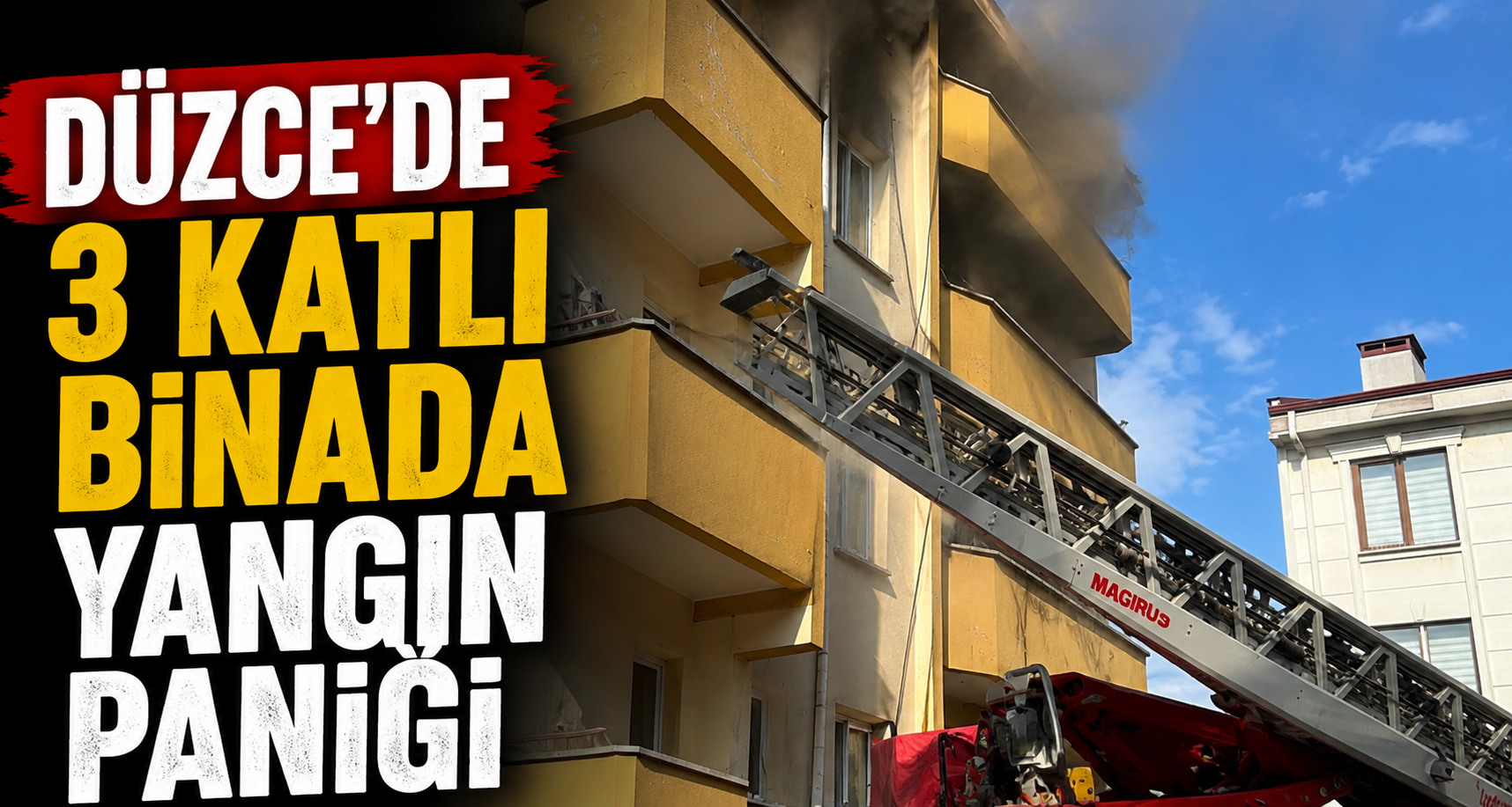 Düzce'de 3 Katlı Binada Yangın Paniği