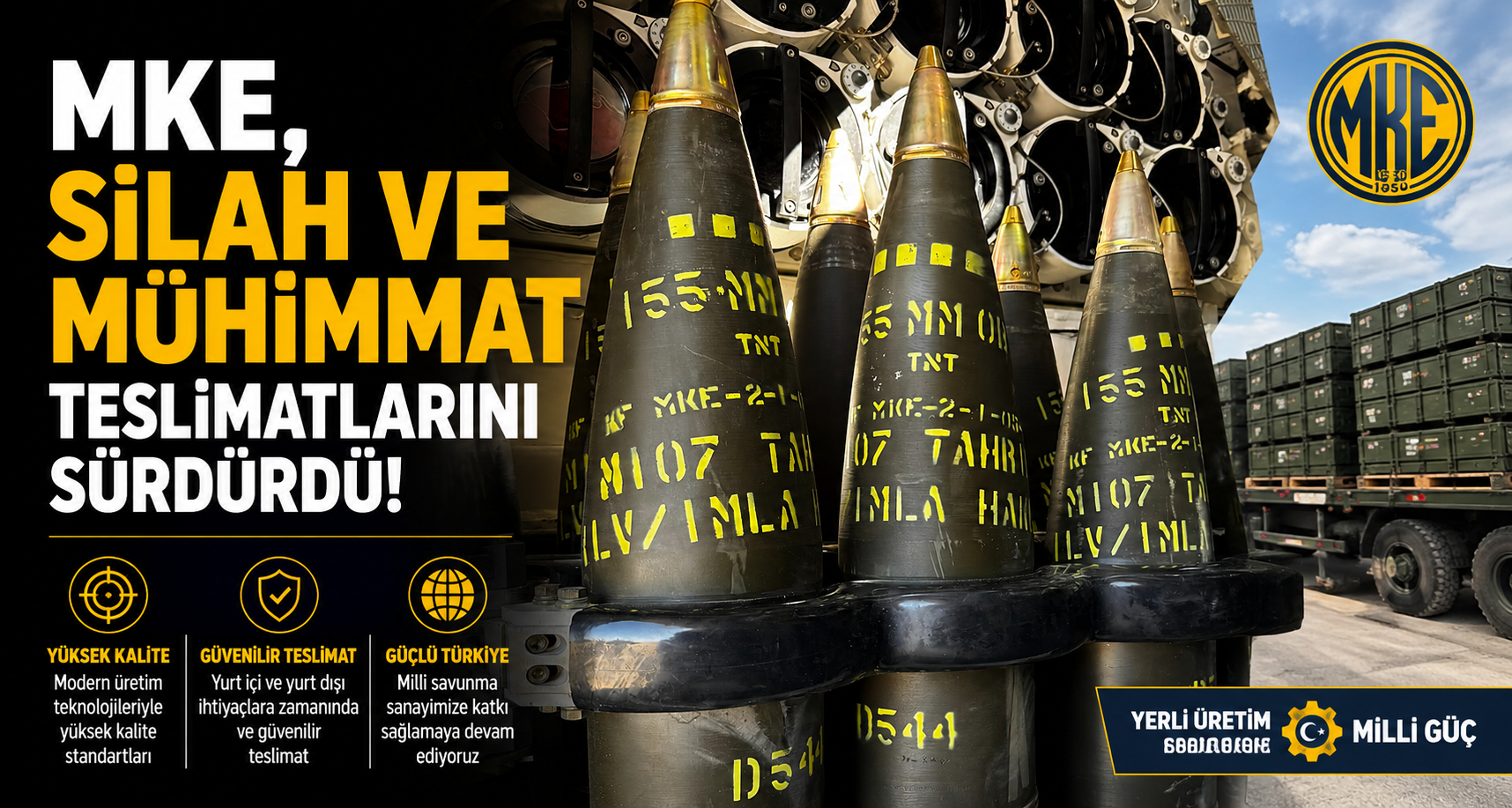 MKE, silah ve mühimmat teslimatlarını sürdürdü