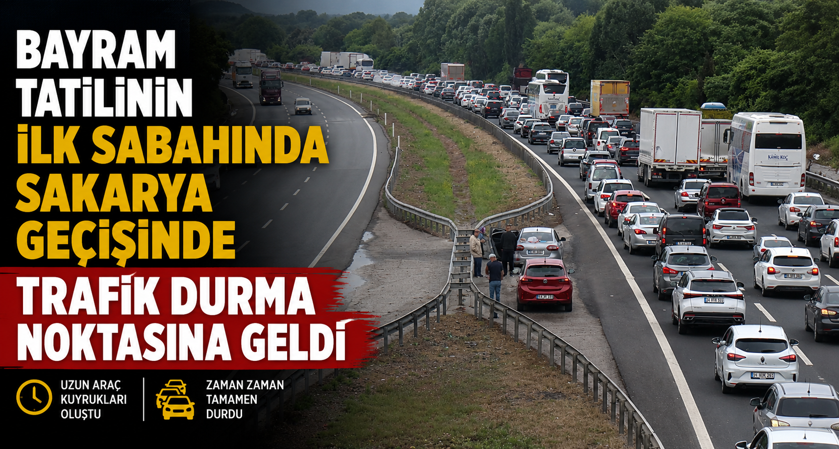 Bayram tatilinin ilk sabahında Sakarya geçişinde trafik durma noktasına geldi