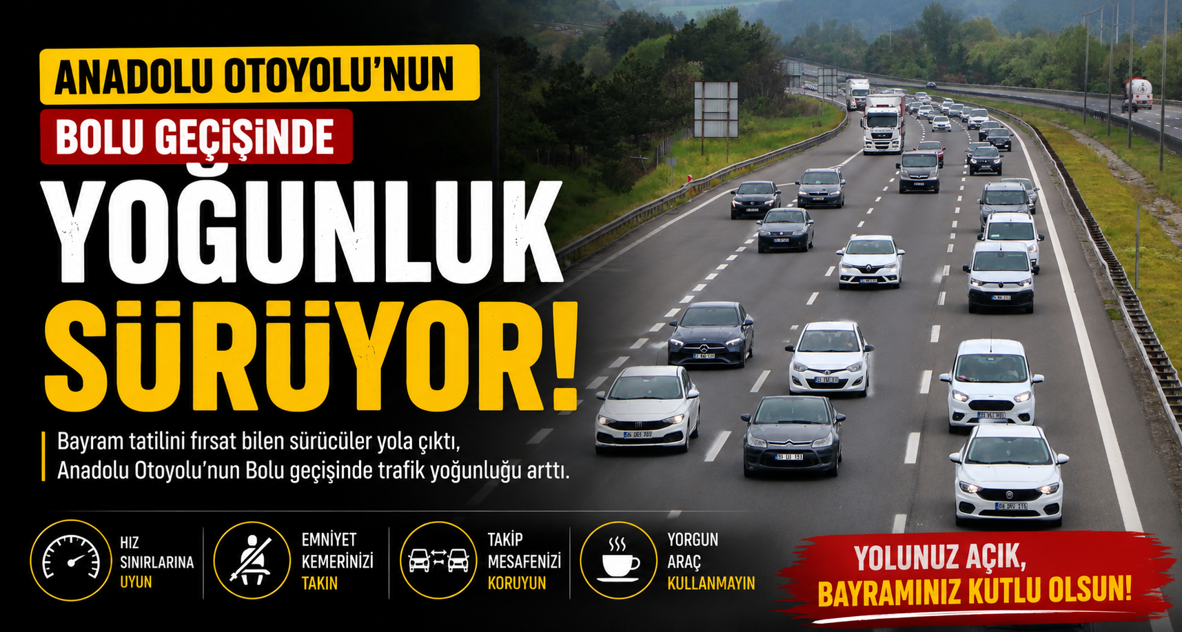 Anadolu Otoyolu'nun Bolu Geçişinde Yoğunluk