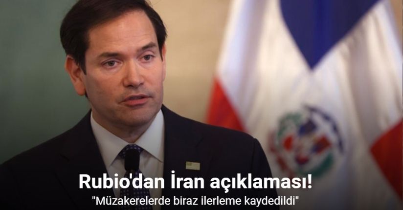 ABD Dışişleri Bakanı Rubio: 