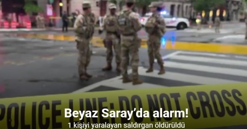 Beyaz saray çevresinde silah sesleri: 1 kişiyi yaralayan saldırgan öldürüldü