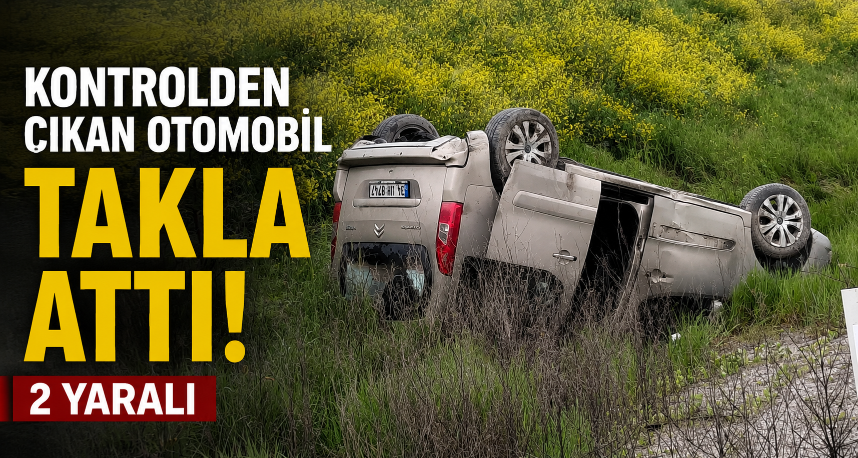 Kontrolden çıkan otomobil takla attı: 2 yaralı