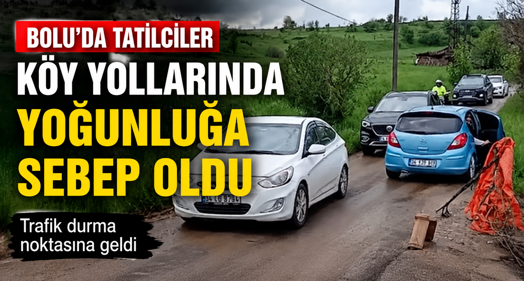 Bolu’da tatilciler köy yollarında yoğunluğa sebep oldu