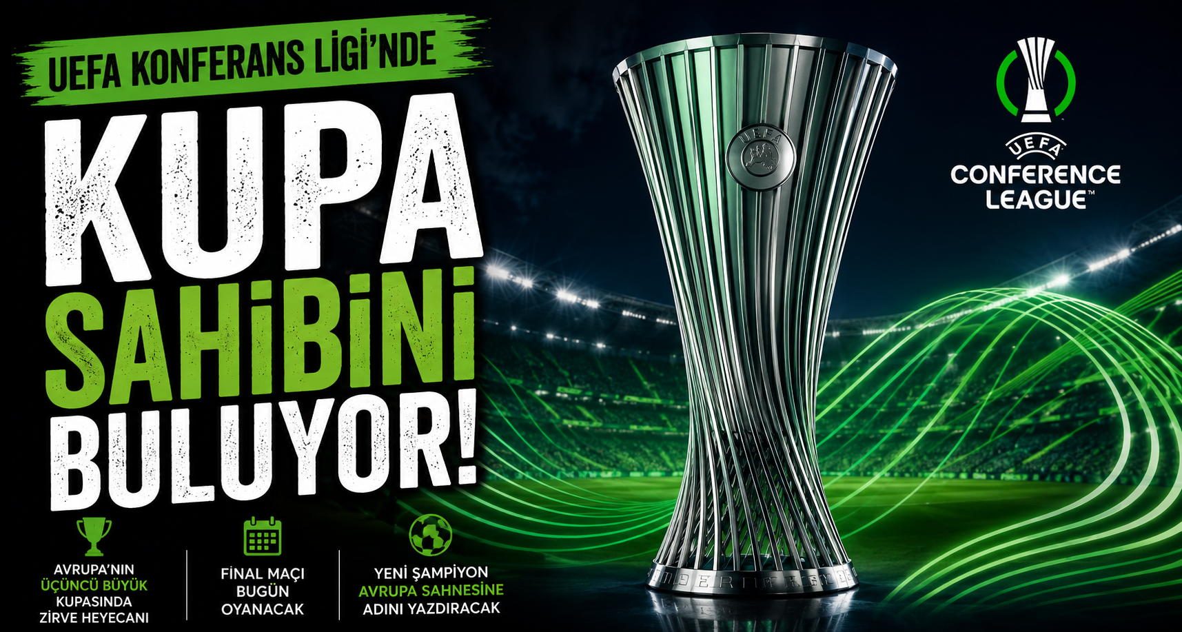UEFA Konferans Ligi’nde kupa sahibini buluyor