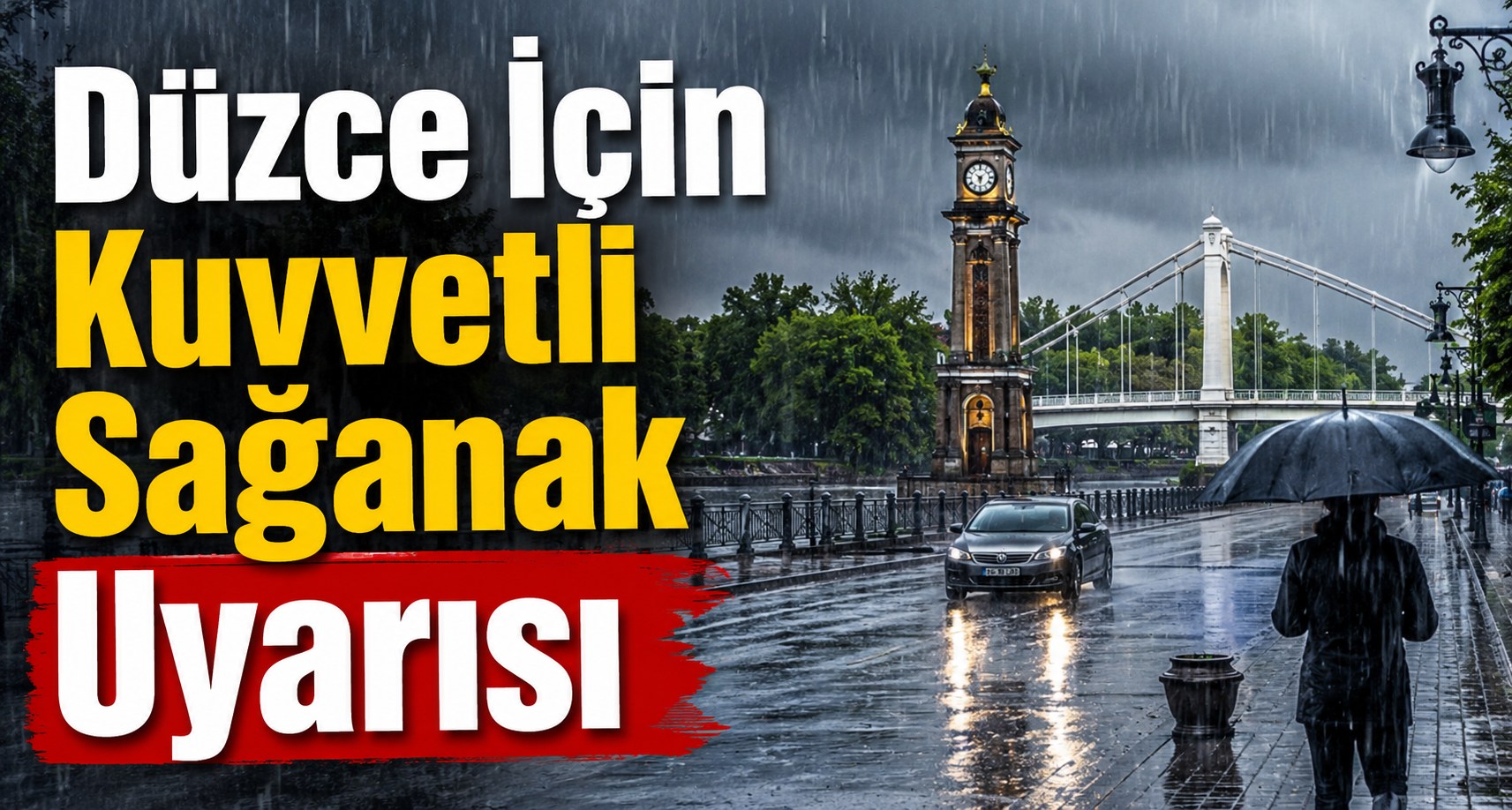 Düzce İçin Kuvvetli Sağanak Uyarısı