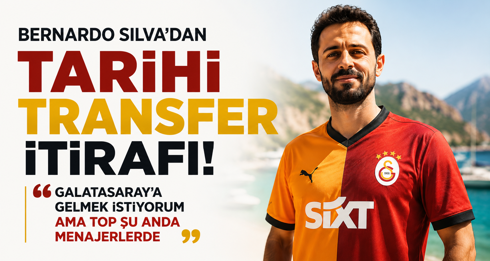 Galatasaray, Bernardo Silva Transferinde Sona Yaklaştı