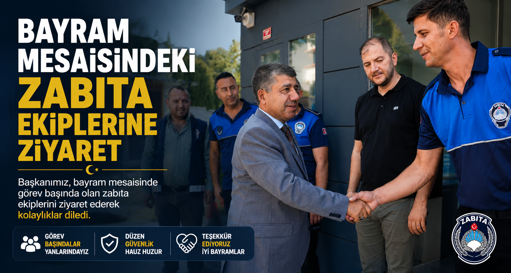 Bayram mesaisindeki zabıta ekiplerine ziyaret