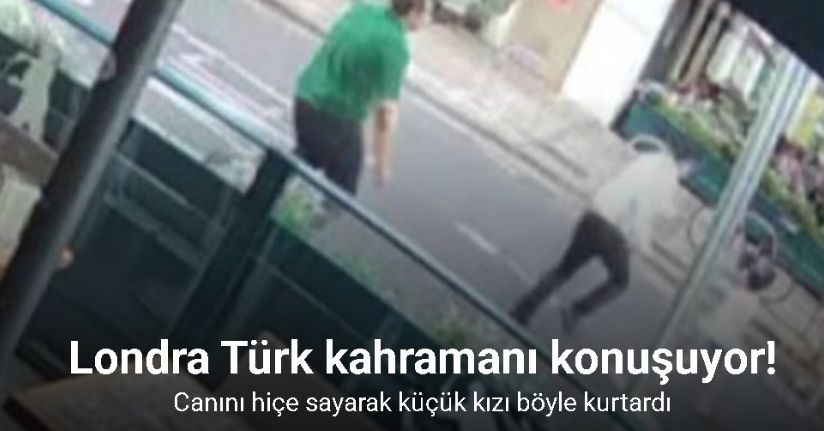 Londra Türk restoran müdürü motosikletin önüne atlayarak kız çocuğunu kurtardı
