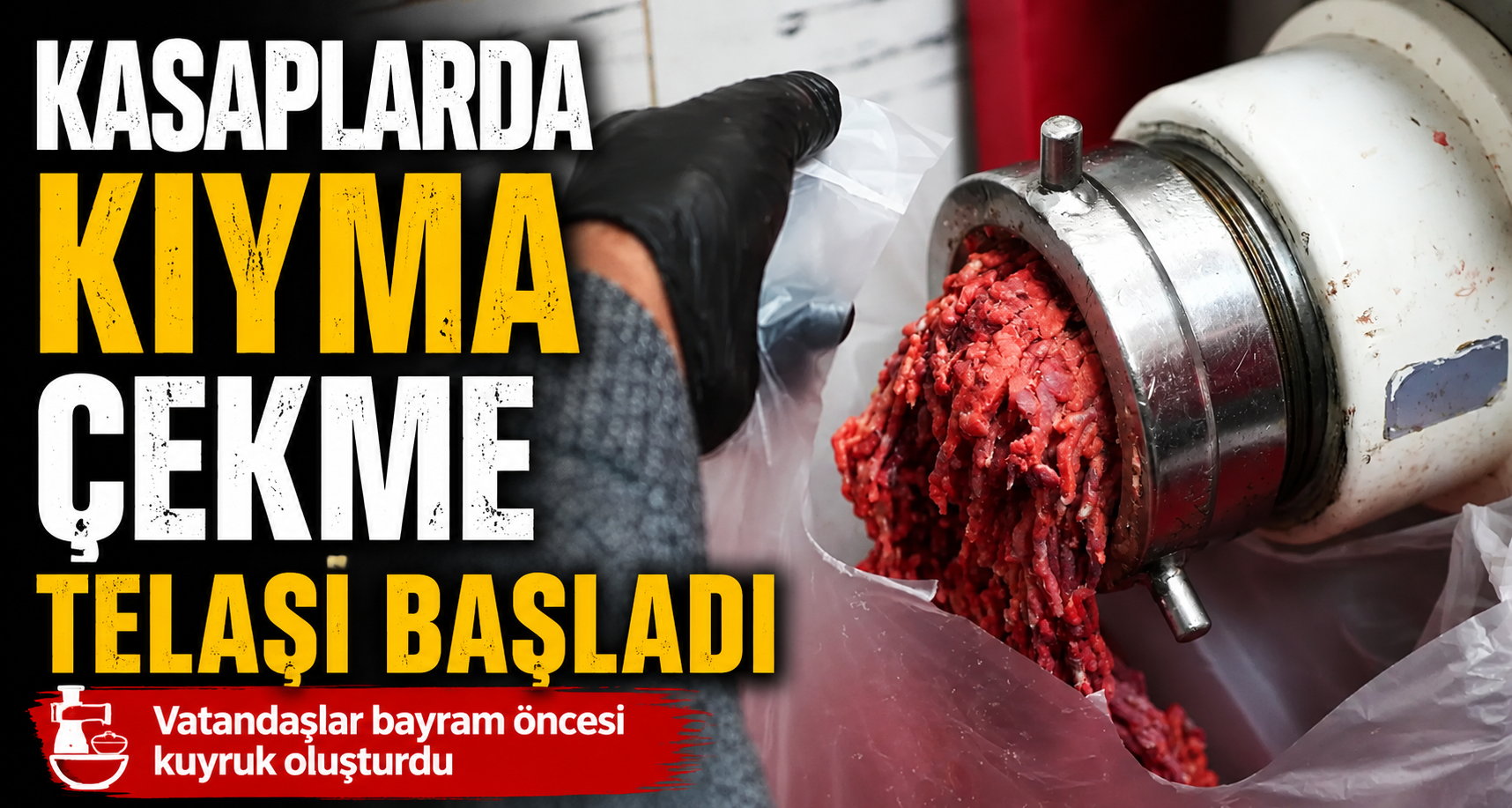 Kasaplarda Kıyma Çekme Telaşı Başladı