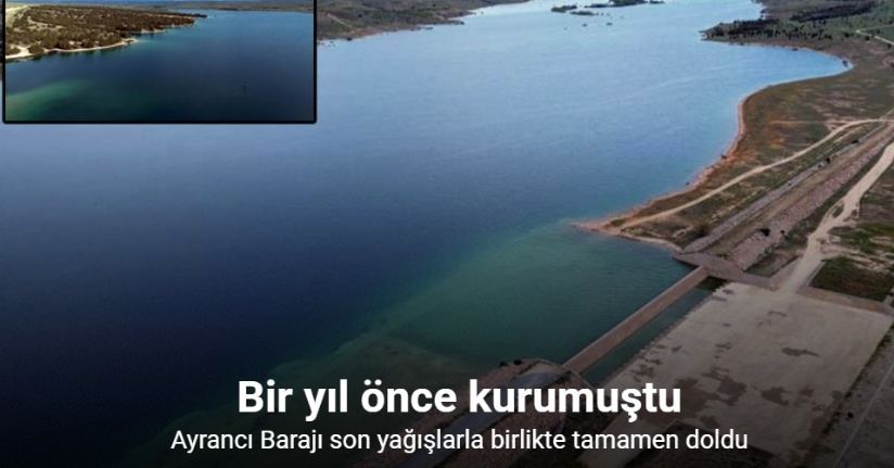 Bir yıl önce kuruyan baraj, son yağışlarla birlikte tamamen doldu