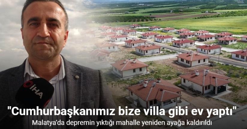 Malatya’da depremin yıktığı mahalle yeniden ayağa kaldırıldı