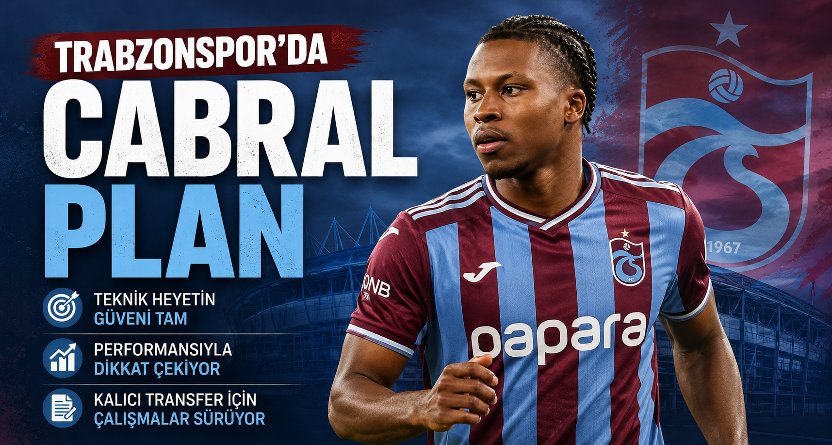 Trabzonspor’da Cabral planı