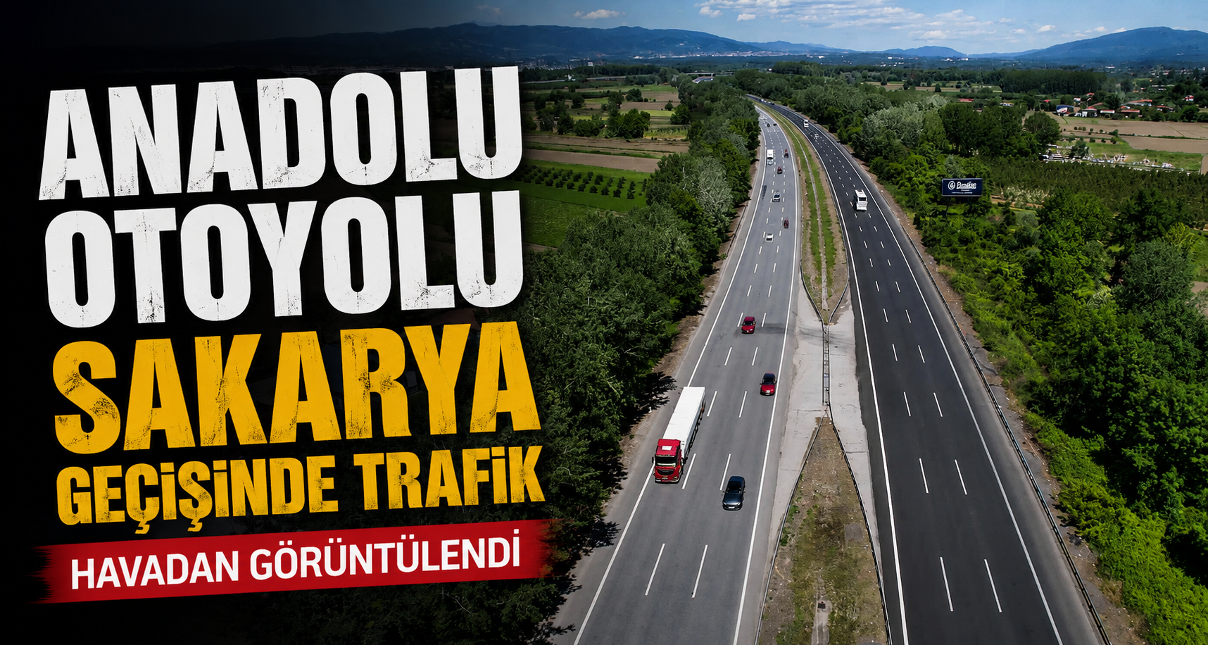 Anadolu Otoyolu Sakarya geçişinde trafik havadan görüntülendi