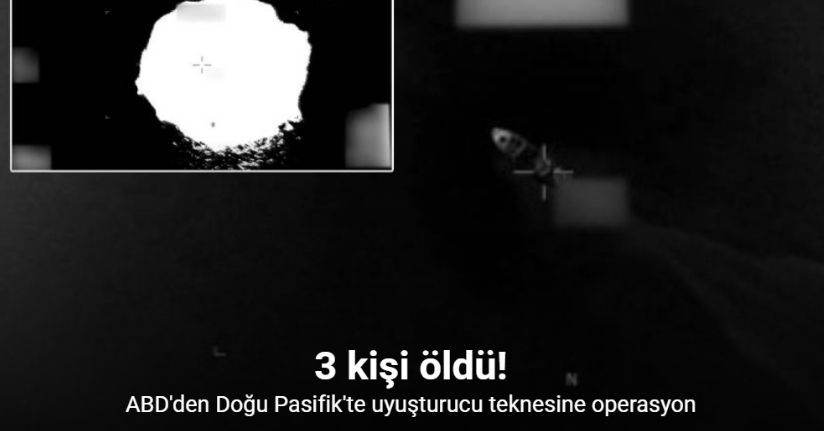 ABD'den Doğu Pasifik'te ikinci operasyon: 3 kişi öldü