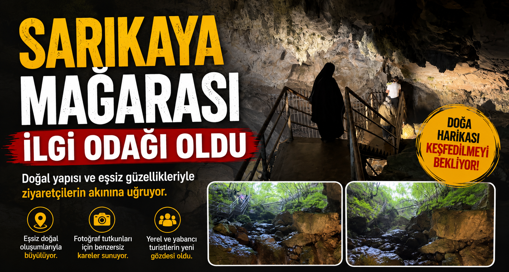 Sarıkaya Mağarası İlgi Odağı Oldu