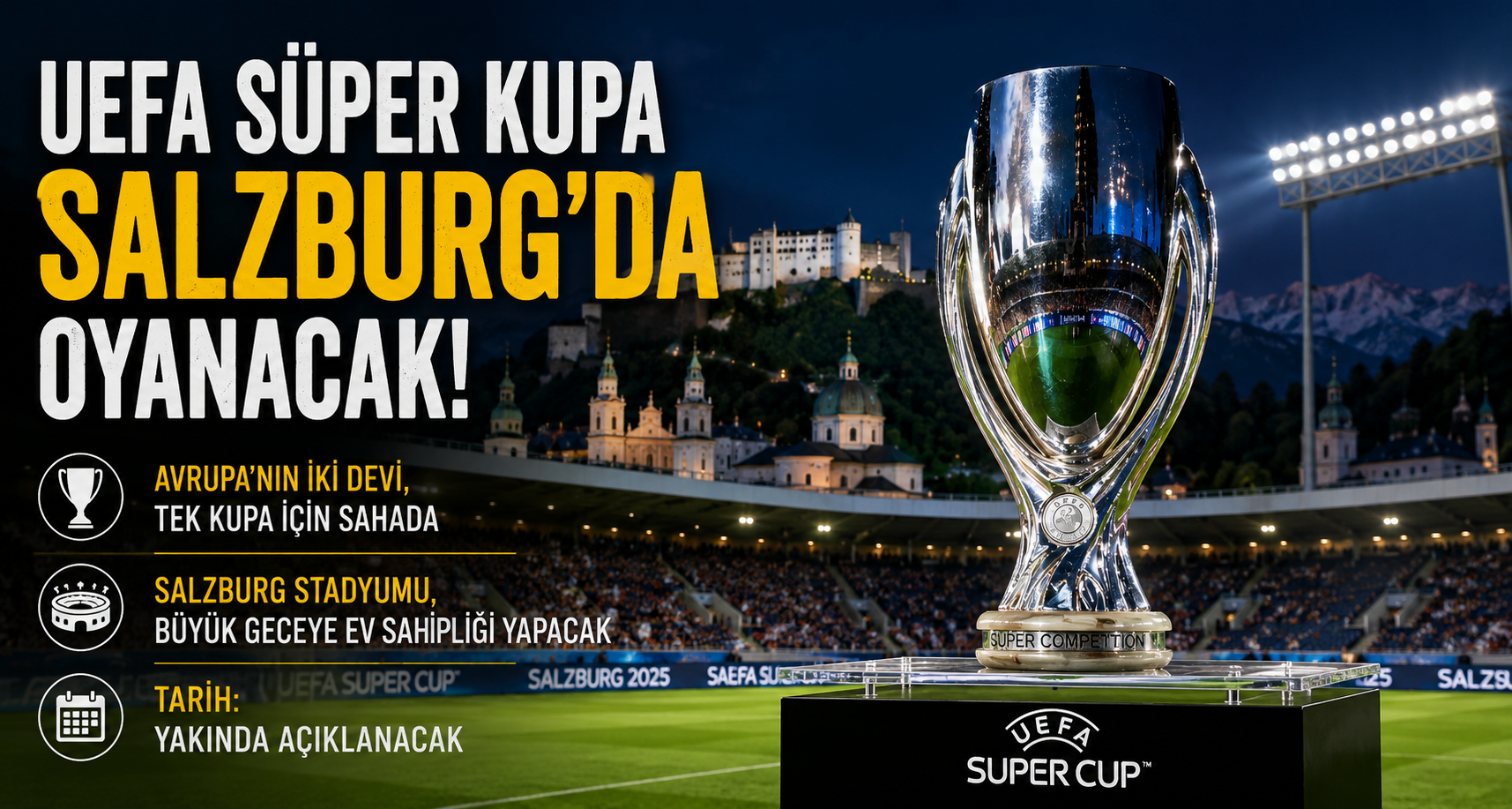 UEFA Süper Kupa, Salzburg’da oynanacak