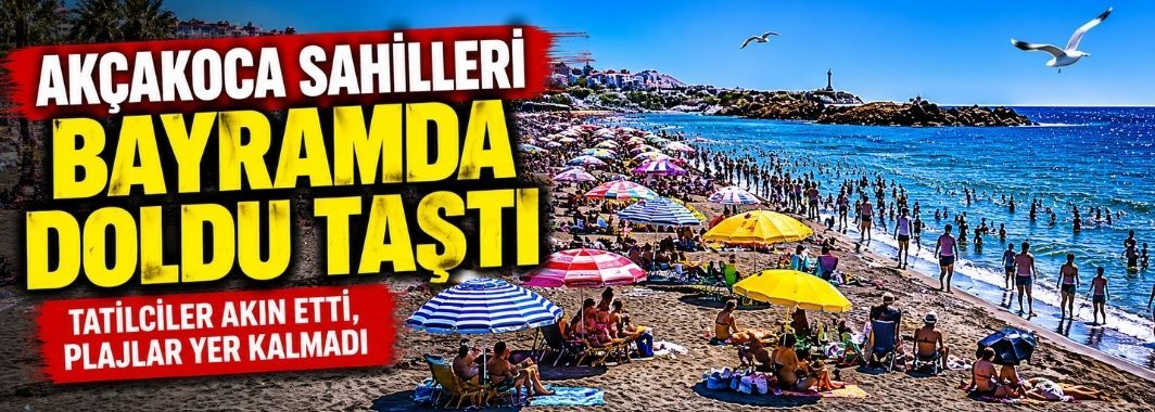 Akçakoca sahilleri bayramda doldu taştı
