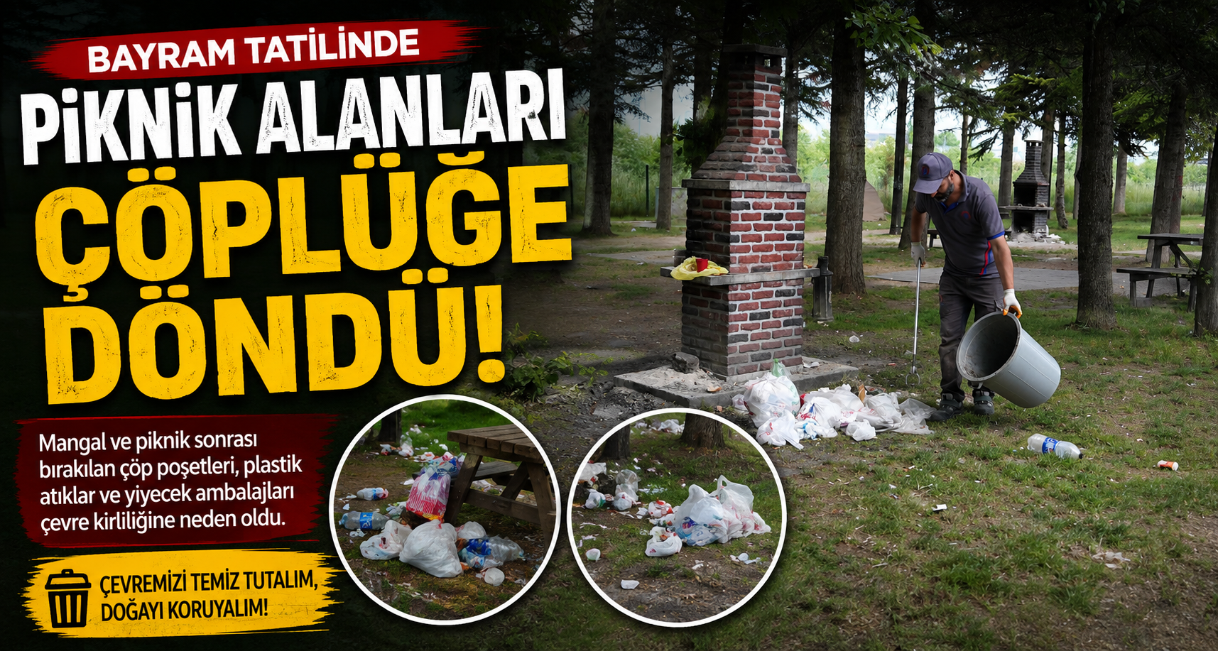 Bayram Tatilinde Mesire Alanlarında Çöp Tepkisi
