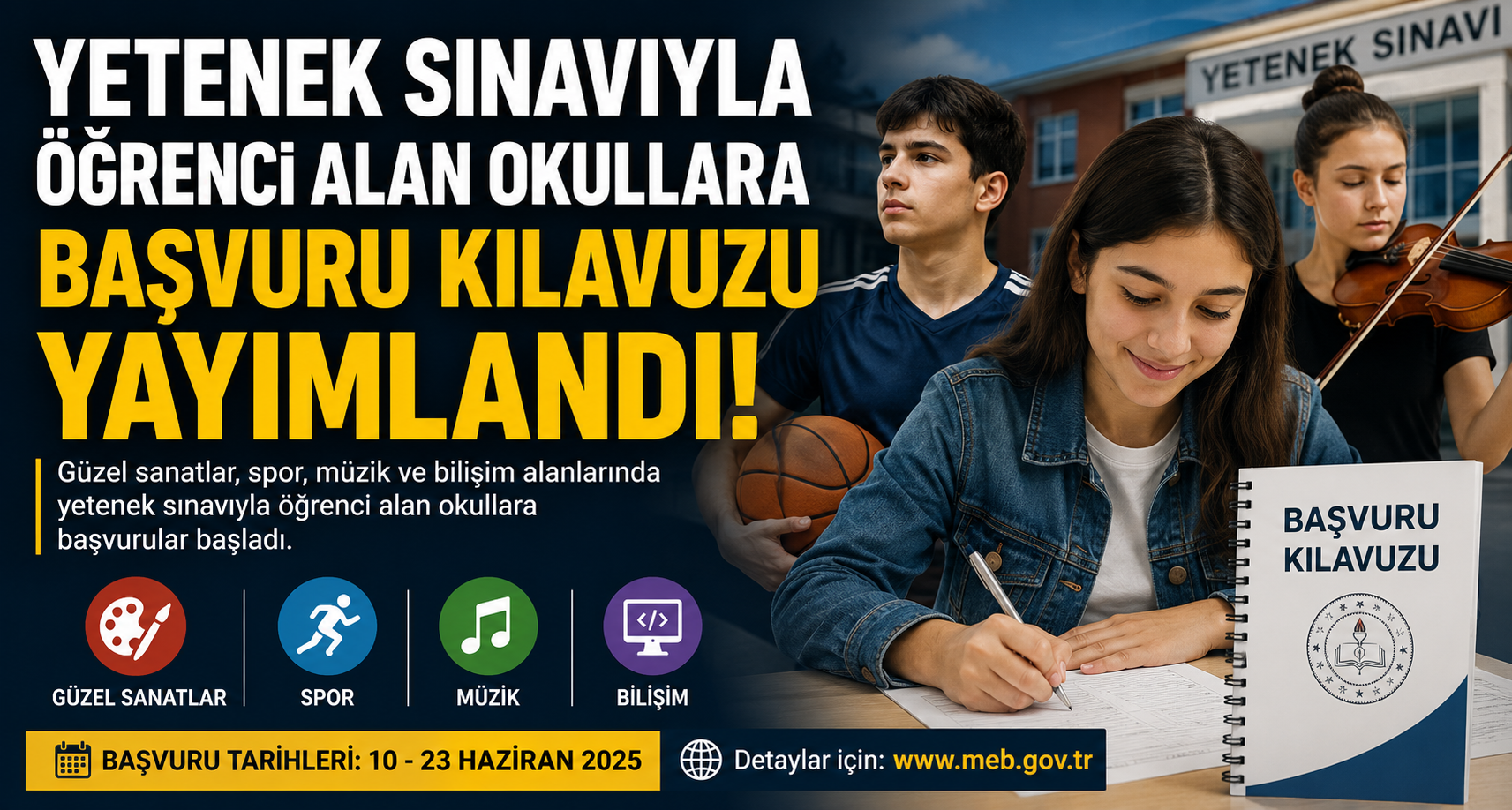 Yetenek sınavıyla öğrenci alan okullara başvuru kılavuzu yayımlandı