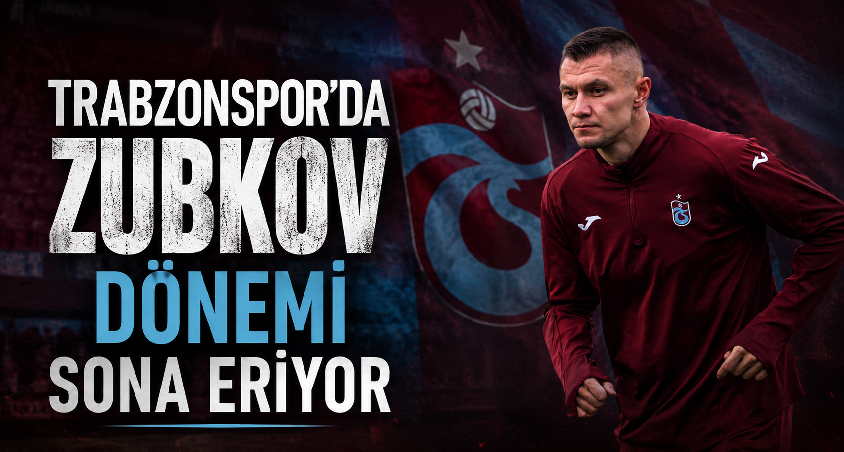 Trabzonspor’da Zubkov dönemi sona eriyor