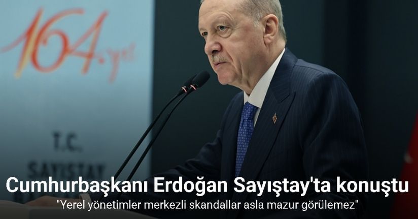 Cumhurbaşkanı Erdoğan: 