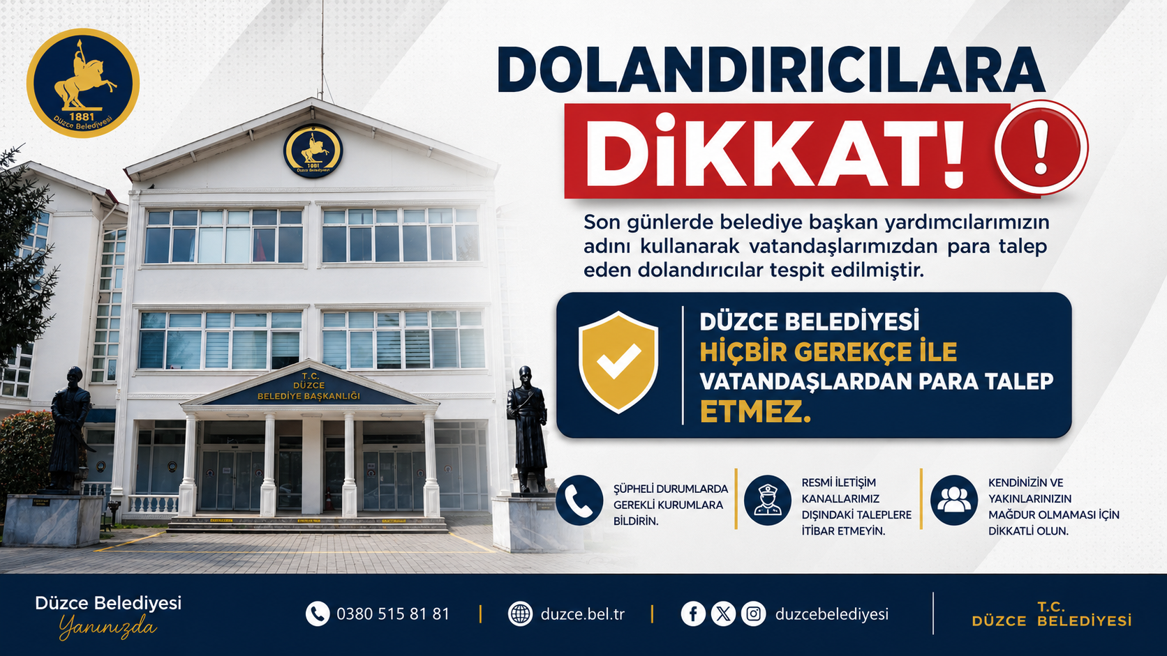 Düzce Belediyesinden Dolandırıcı UyarısıDüzce Belediyesinden Dolandırıcı Uyarısı