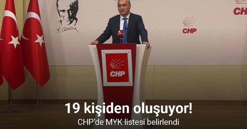 CHP’de MYK listesi belirlendi