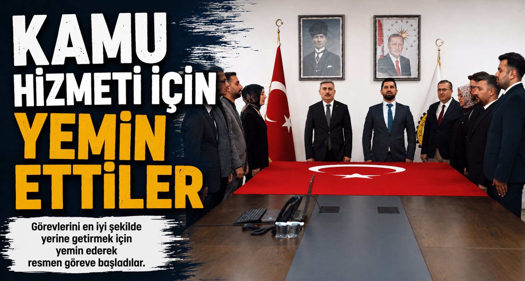 Kamu Hizmeti İçin Yemin Ettiler