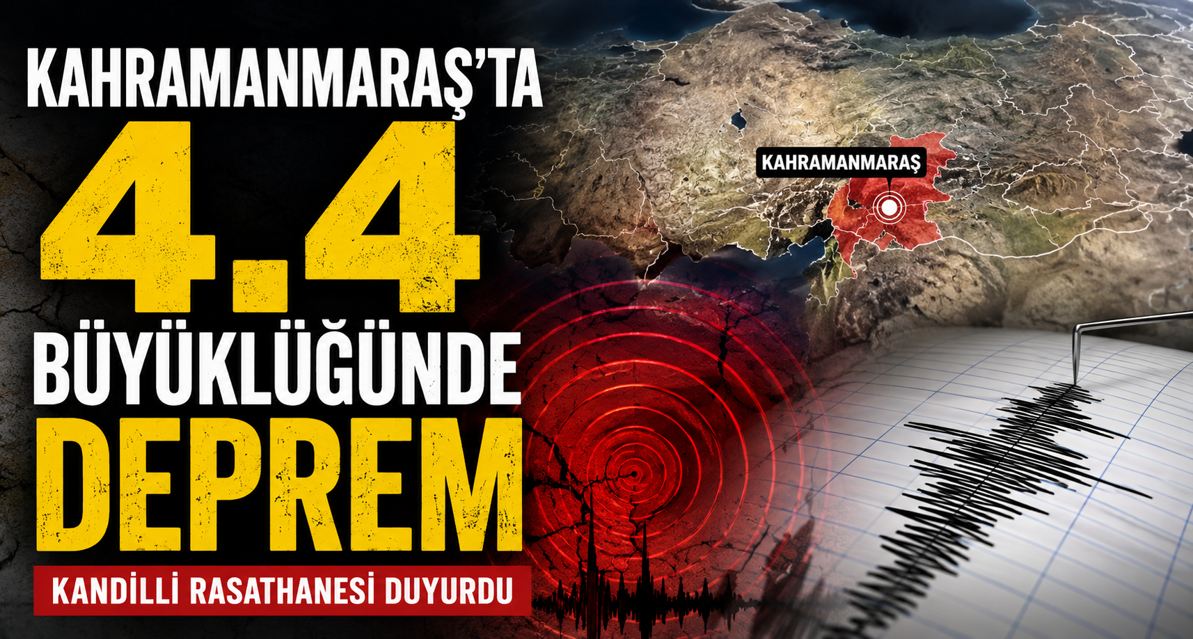Kahramanmaraş’ta 4.4 büyüklüğünde deprem