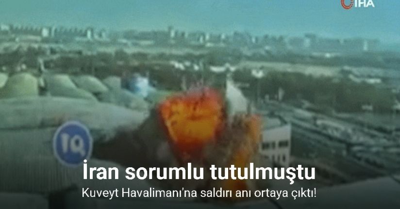 Kuveyt Havalimanı'na saldırı anı ortaya çıktı