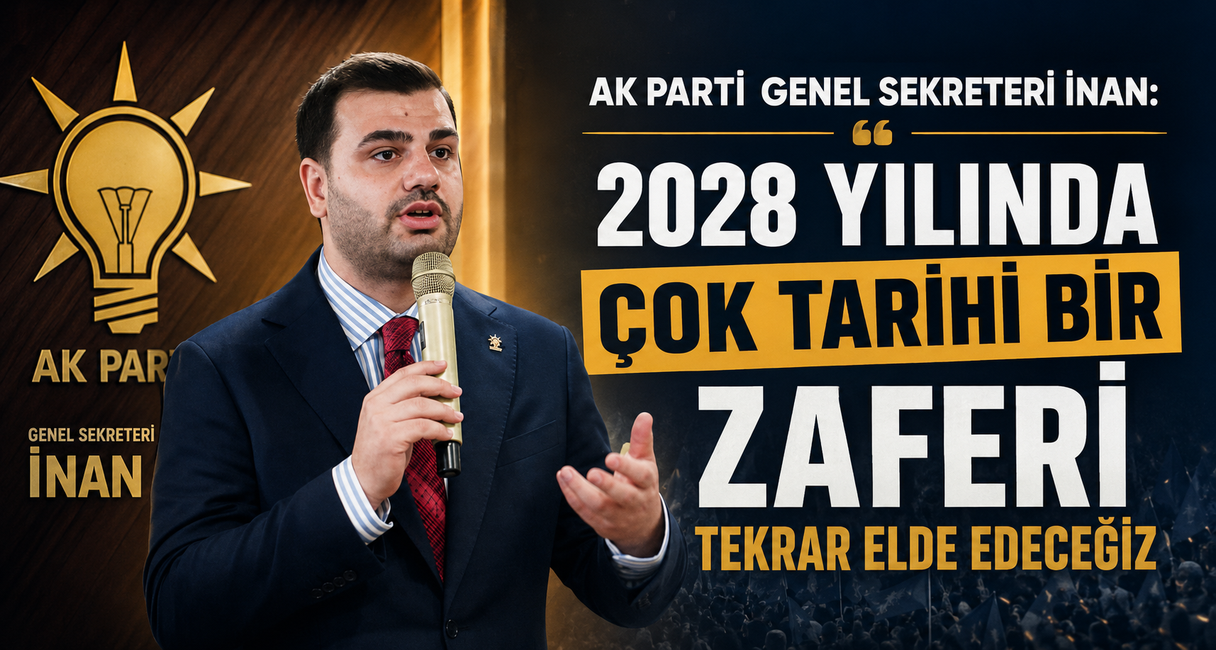2028 yılında çok tarihi bir zaferi tekrar elde edeceğiz