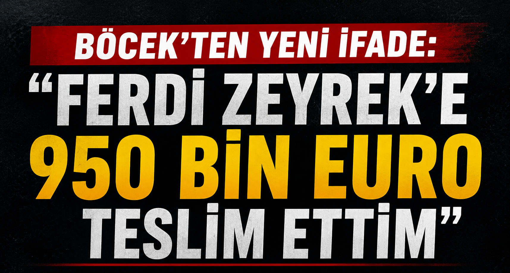 Böcek’ten yeni ifade: 