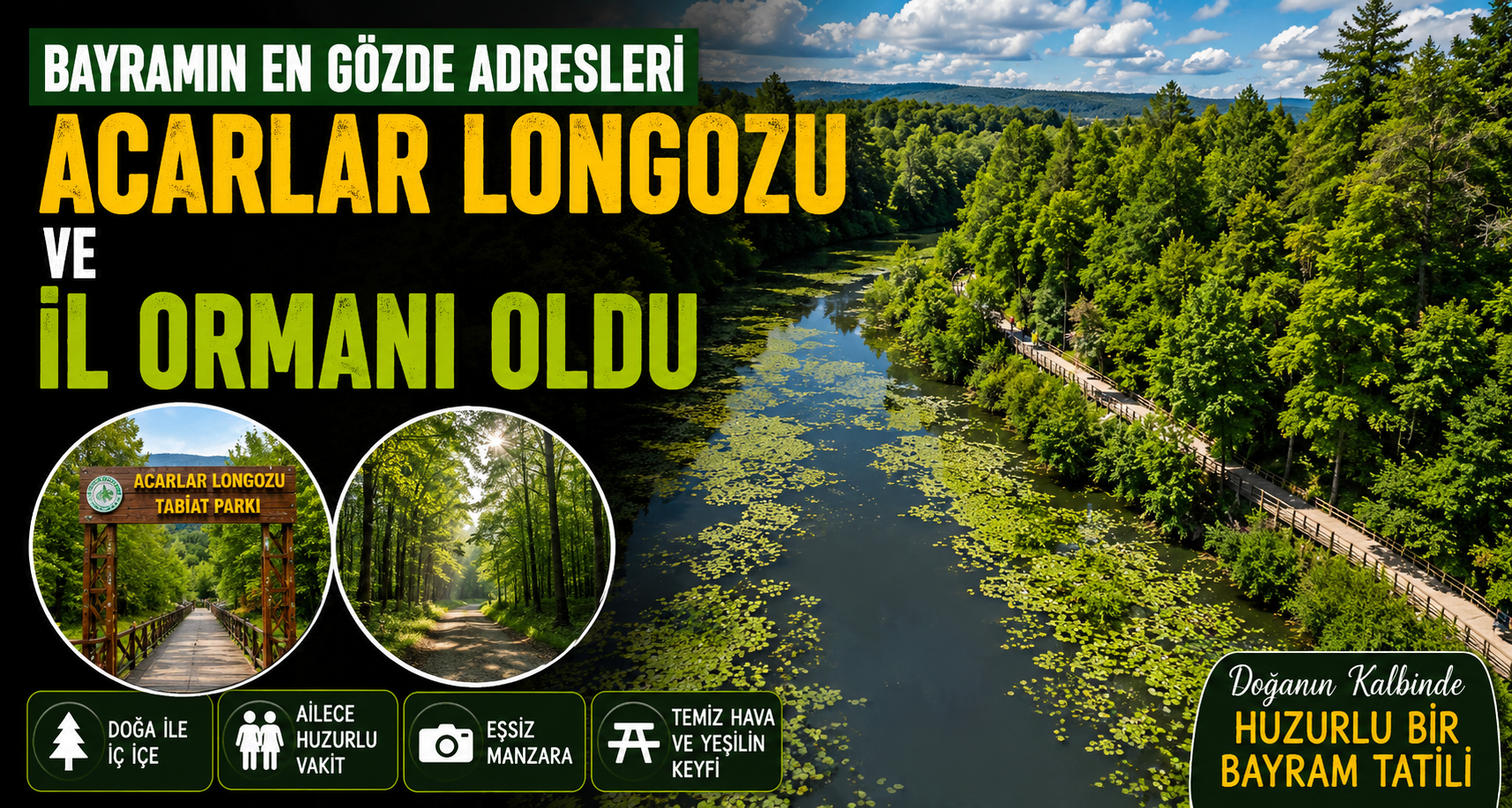 Bayramın en gözde adresleri Acarlar Longozu ve İl Ormanı oldu