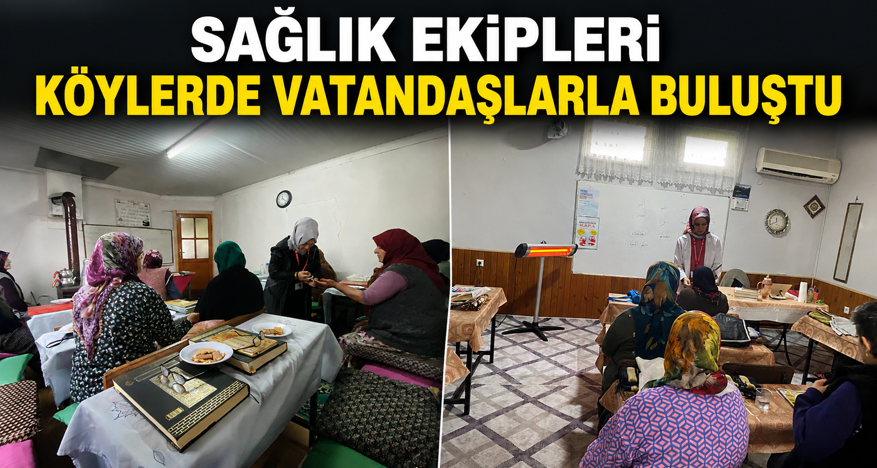 Sağlık Ekipleri Köylerde Vatandaşlarla Buluştu 