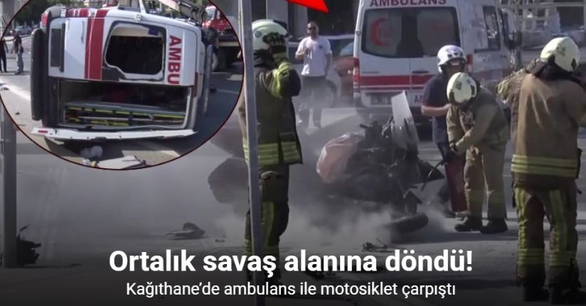 Kağıthane’de ambulans ile motosiklet çarpıştı: 4 yaralı