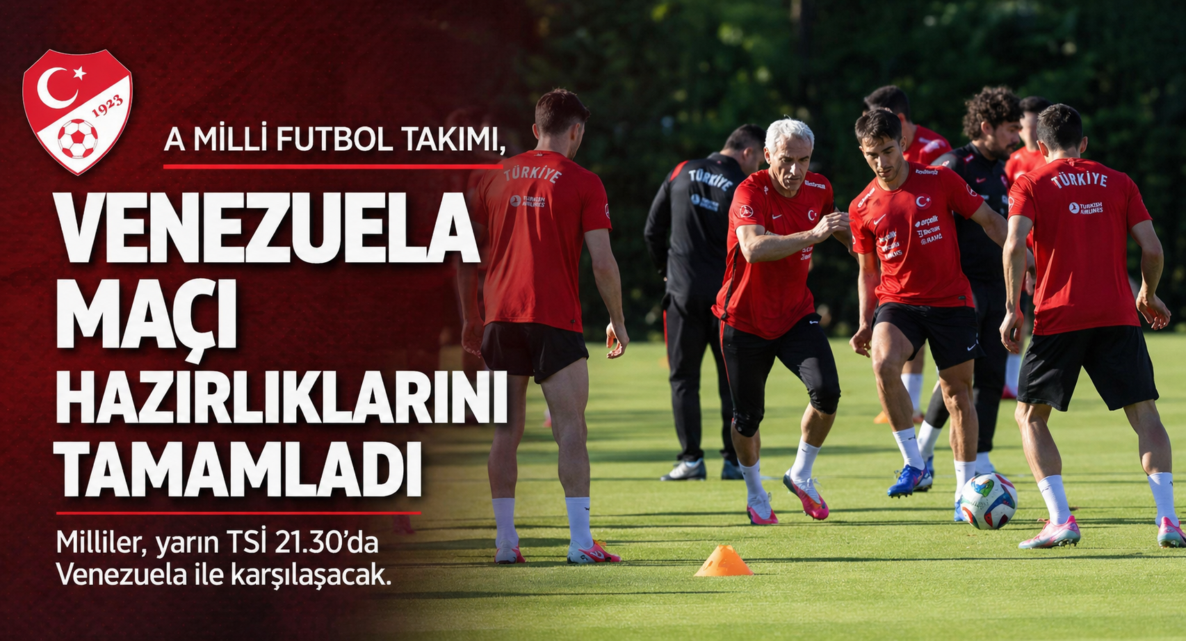 A Milli Futbol Takımı, Venezuela maçı hazırlıklarını tamamladı