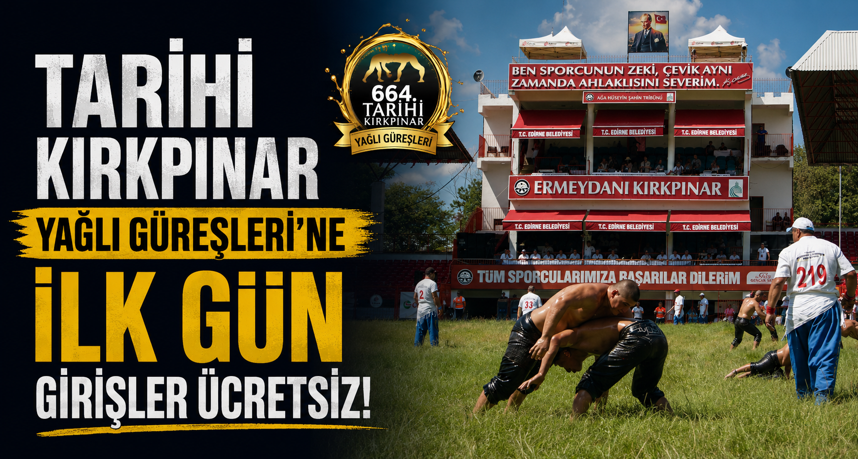 Tarihi Kırkpınar Yağlı Güreşleri'ne ilk gün girişler ücretsiz