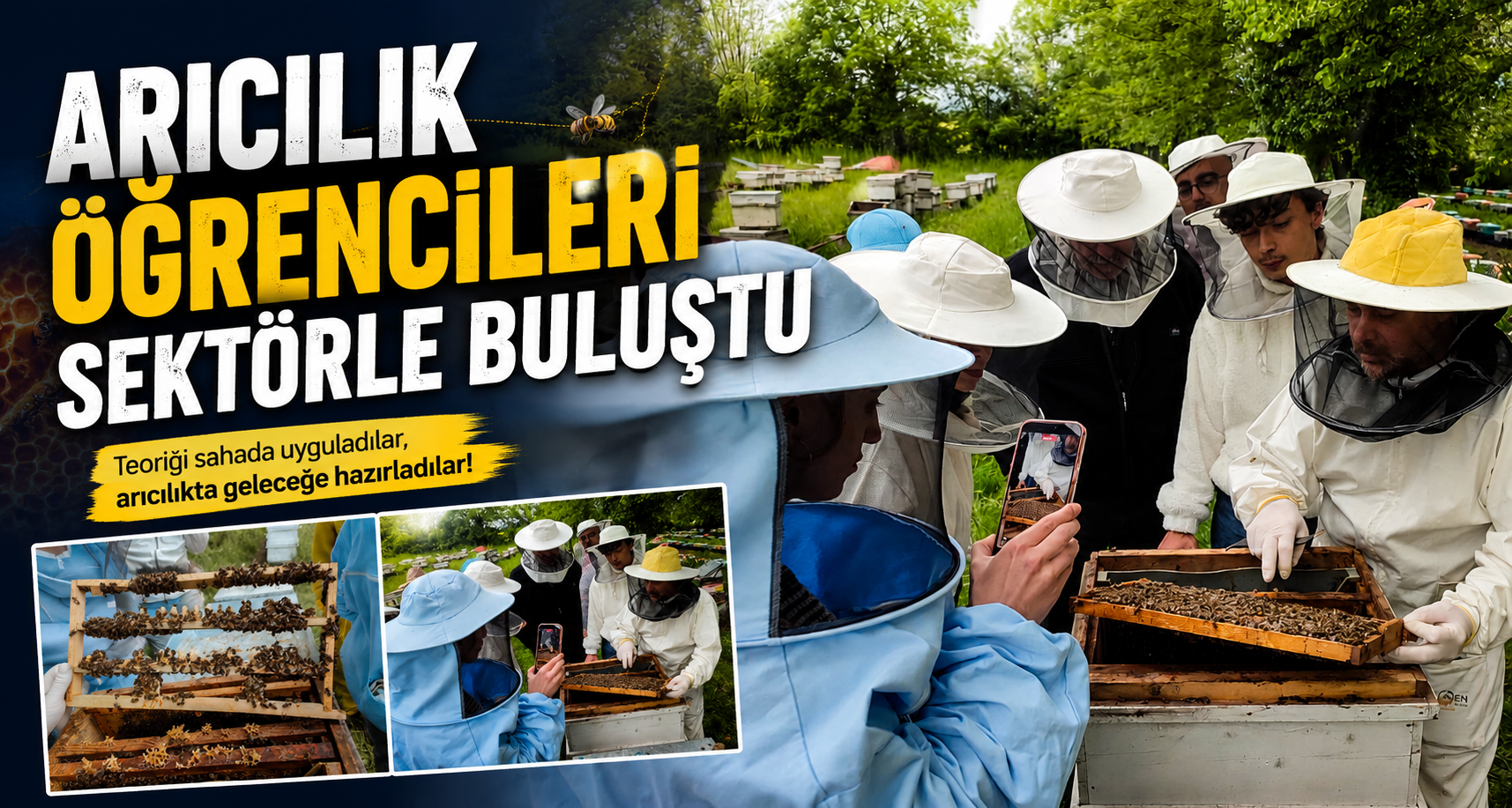 Arıcılık öğrencileri sektörle buluştu