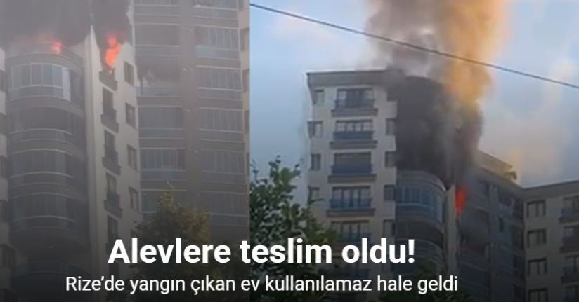 Rize’de yangın çıkan ev kullanılamaz hale geldi