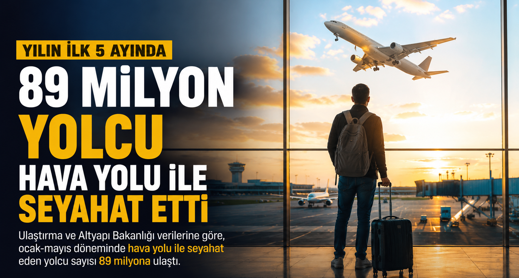 Yılın ilk 5 ayında 89 milyon yolcu hava yolu ile seyahat etti