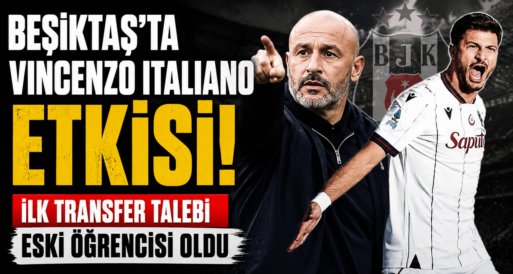 Beşiktaş'ta Vincenzo Italiano Etkisi! İlk Transfer Talebi Eski Öğrencisi Oldu