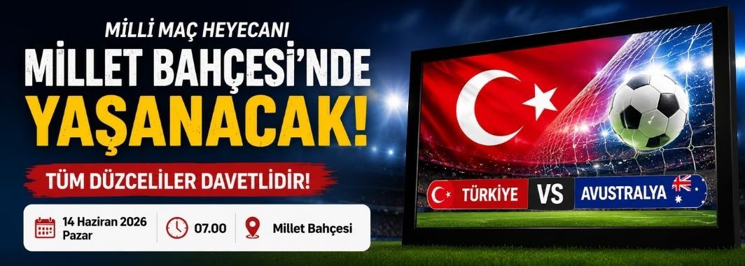 Milli Maç Heyecanı Millet Bahçesi'nde Yaşanacak