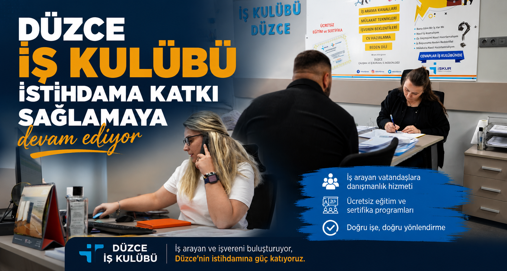 Düzce iş kulübü istihdama katkı sağlamaya devam ediyor