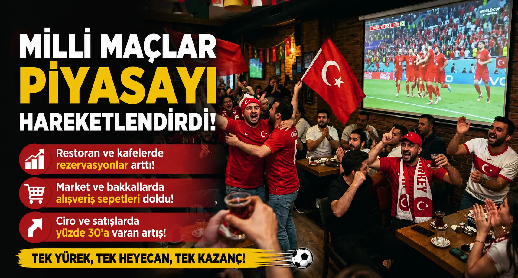 Dünya Kupası Heyecanı Esnafı Hareketlendirdi