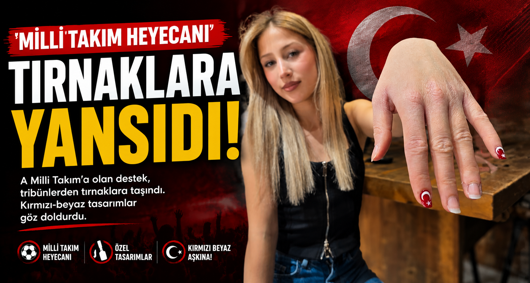 Milli Takım heyecanı tırnaklara yansıdı