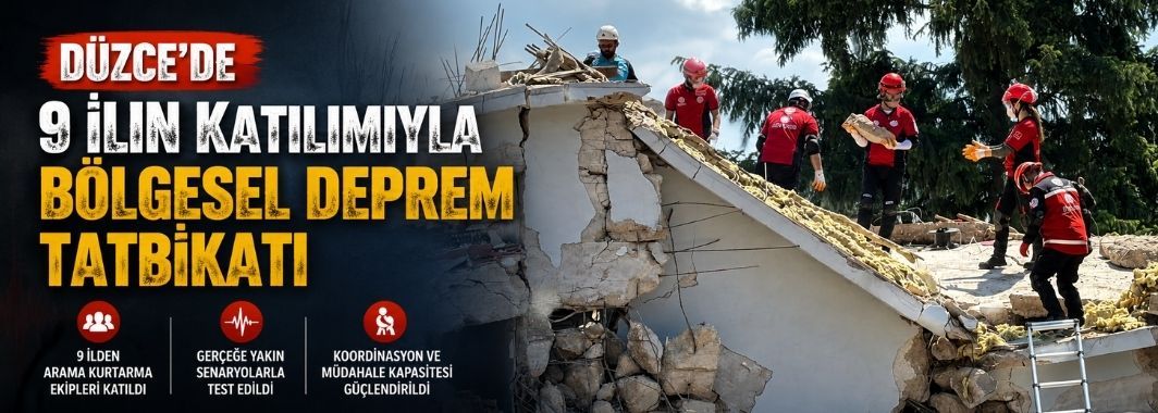 Düzce'de 9 ilin katılımıyla bölgesel deprem tatbikatı