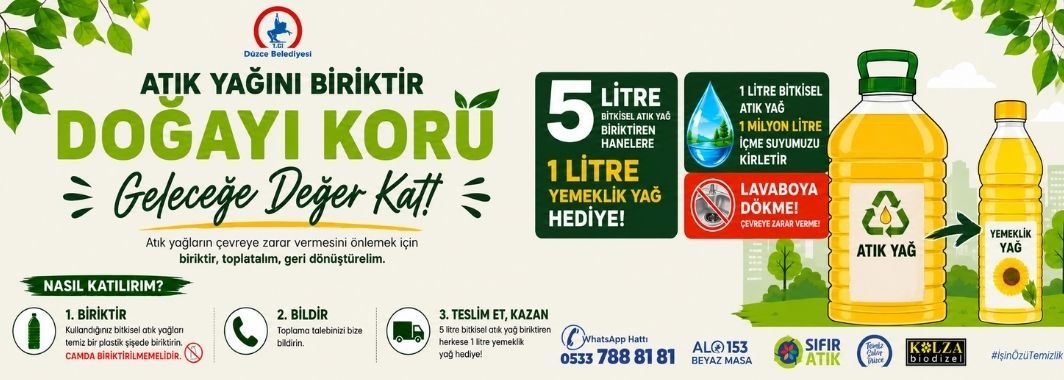 Düzce Belediyesi’nden atık yağ kampanyası