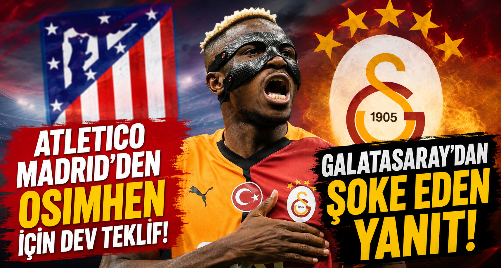 Atletico Madrid’den Osimhen İçin Dev Teklif! Galatasaray’dan Şoke Eden Yanıt